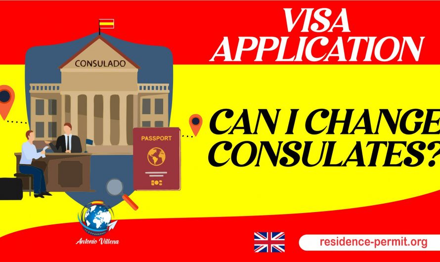 VISA APPLICATION CAN I CHANGE CONSULATES? 